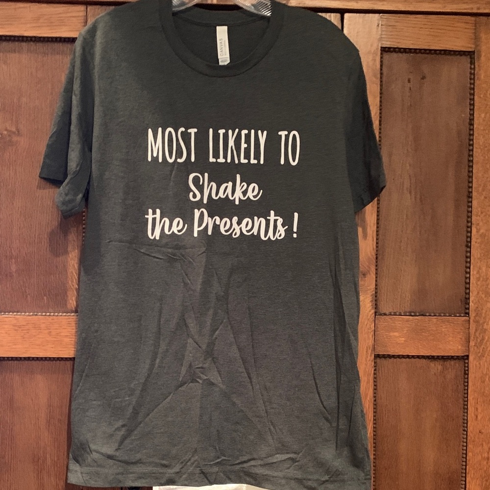 Gray Graphic T-Shirt - "Most Likely to Shake the Presents!"